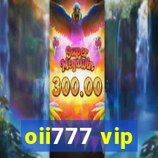 oii777 vip